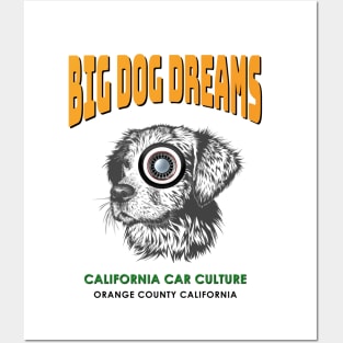 Classic Car Culture Big Dog Dreams California Posters and Art